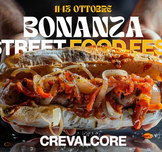 Bonanza Street Food Festival Crevalcore 2024