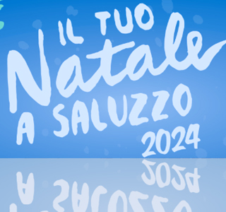 Il tuo Natale a Saluzzo 2024