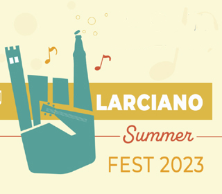 Larciano Summer Fest Larciano (PT) Toscana 2024