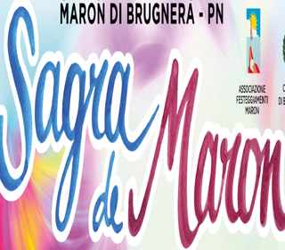 Sagra de Maron (PN) Friuli-Venezia Giulia 2024
