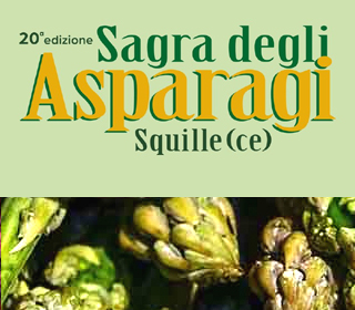 Sagra degli Asparagi Squille (CE) Campania 2024