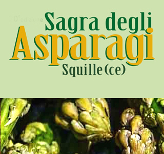 Sagra degli Asparagi Squille (CE) Campania 2025