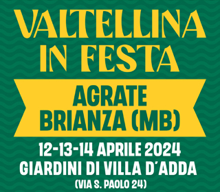Valtellina in Festa Agrate Brianza (MB) Lombardia 2024