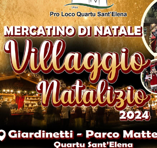 Villaggio Natalizio e Mercatino di Natale Quartu Sant'Elena 2024